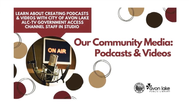 Thumbnail of video Our Community Media: Podcasts & Videos